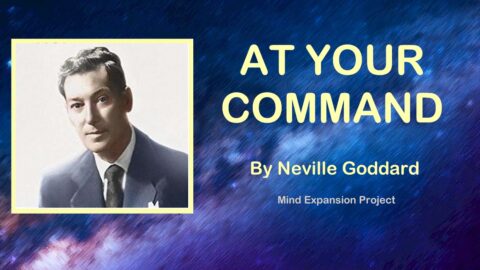 At Your Command - Neville Goddard