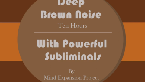 Brown Noise Subliminal